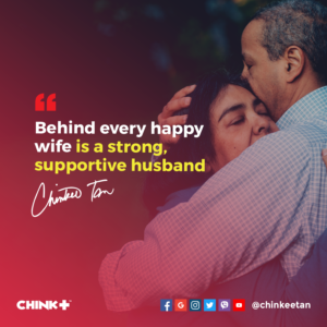 Behind every happy wife is a strong, supportive husband.